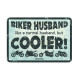 Oxford Garage Metal Sign: Biker Husband