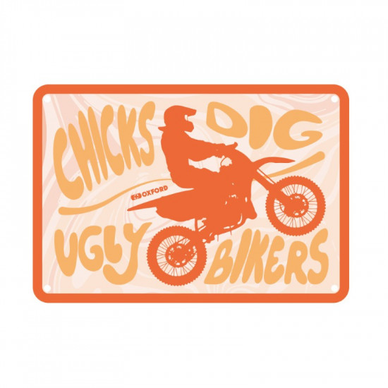 Oxford Garage Metal Sign: Chicks Dig Ugly Bikers