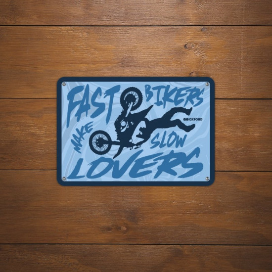 Oxford Garage Metal Sign: Fast Bikers Make Slow Lovers