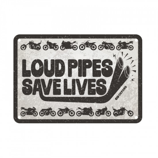 Oxford Garage Metal Sign: Loud Pipes Save Lives 