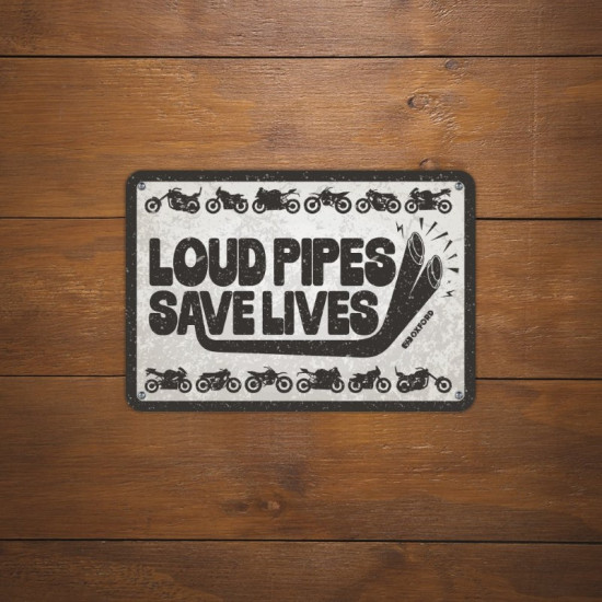 Oxford Garage Metal Sign: Loud Pipes Save Lives 