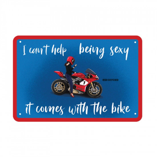 Oxford Garage Metal Sign: IT COMES WITH THE BIKE