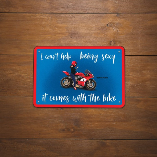 Oxford Garage Metal Sign: IT COMES WITH THE BIKE