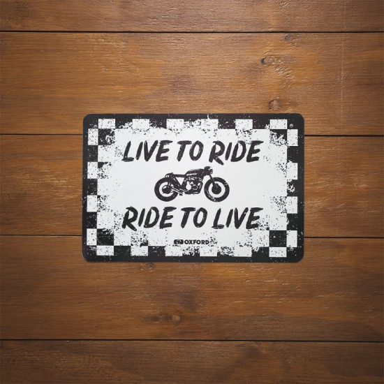 Oxford Garage Metal Sign: LIVE TO RIDE